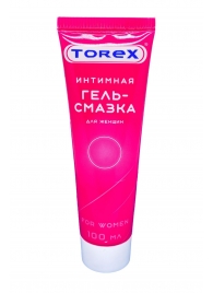 Гель-смазка на водной основе For Women - 100 мл. - Torex - купить с доставкой в Екатеринбурге