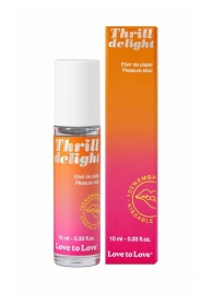 Возбуждающий гель Thrill Delight - 10 мл. - Love to Love - купить с доставкой в Екатеринбурге